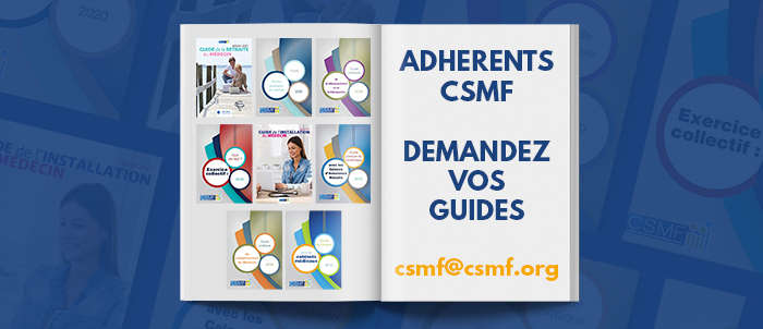 Adhérents CSMF, demandez vos guides !