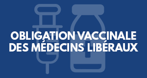 Obligation vaccinale des médecins libéraux